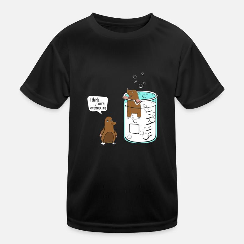 I Think You Are Overreacting – Mole Liter Chemistry Kids Functional T-Shirt