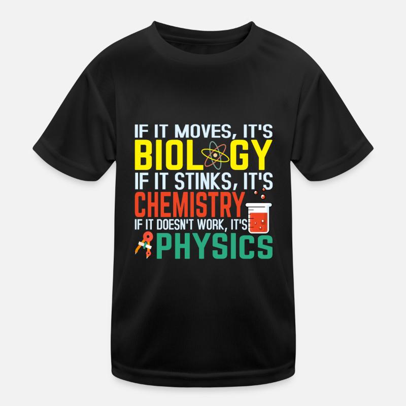 Biology Chemistry Physics Kids Functional T-Shirt