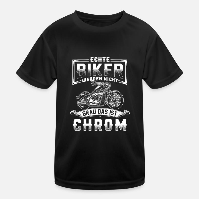 Biker werden Nicht Grau Das Ist Chrom Motorrad Kinder Funktions-T-Shirt