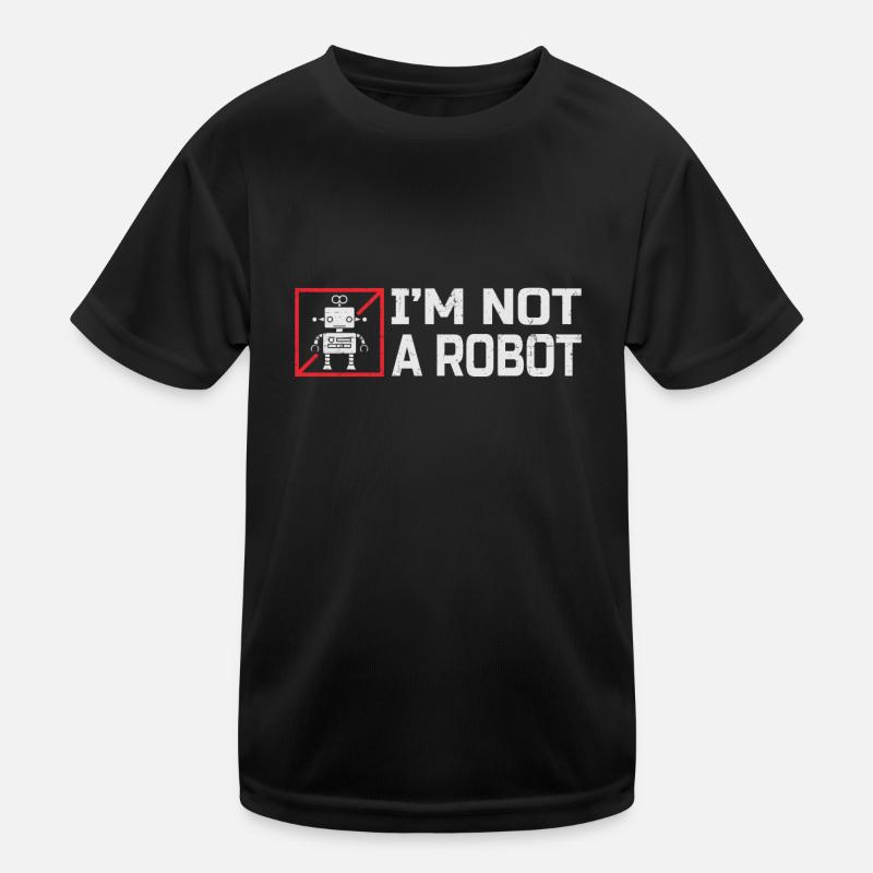 Roboter I'm Not A Robot Kinder Funktions-T-Shirt
