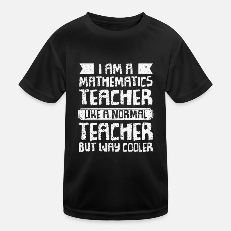 Math Teacher Mathematics Teacher Kids Functional T-Shirt