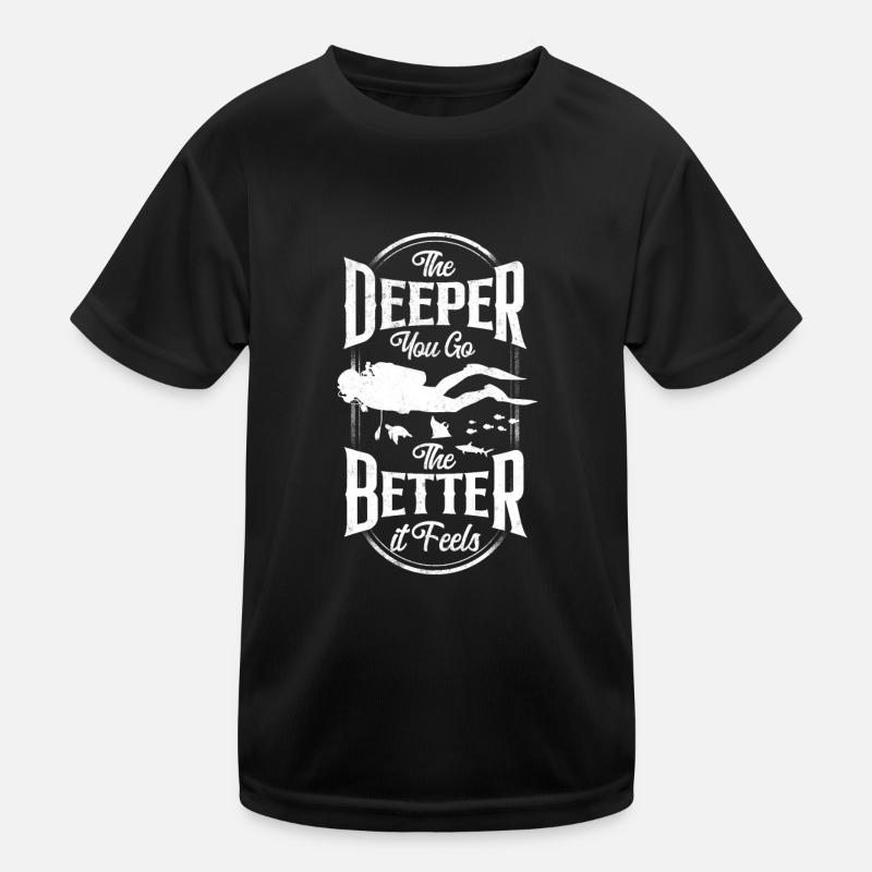 Scuba Diving Diver The Deeper You Kinder Funktions-T-Shirt