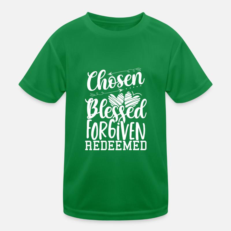 Christian Gift Chosen Blessed Forgiven Redeemed Kids Functional T-Shirt