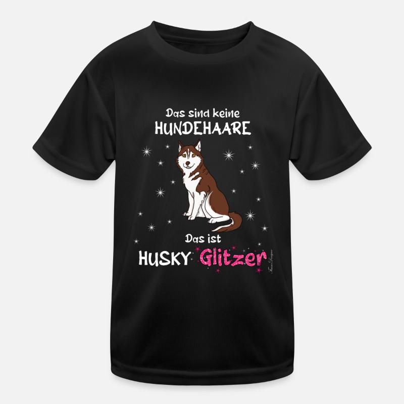 Keine Hundehaare das ist Husky Glitzer Kinder Funktions-T-Shirt