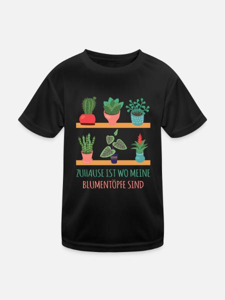 Gärnter Zuhause ist wo meine Blumentöpfe sind - Kinder Funktions-T-Shirt - Schwarz - Vorne