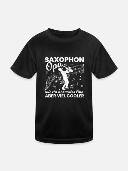 Saxophon Opa Saxophonist Großvater Spruch Saxophon - Kinder Funktions-T-Shirt - Schwarz