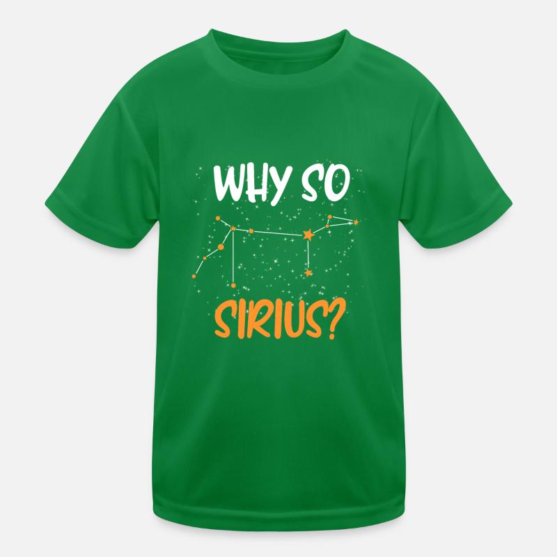 Why so Sirius? Sternen Konstellation Sternenhimmel Kinder Funktions-T-Shirt