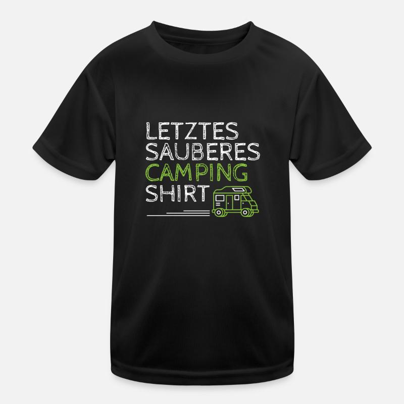 Letztes Sauberes Camping Kinder Funktions-T-Shirt
