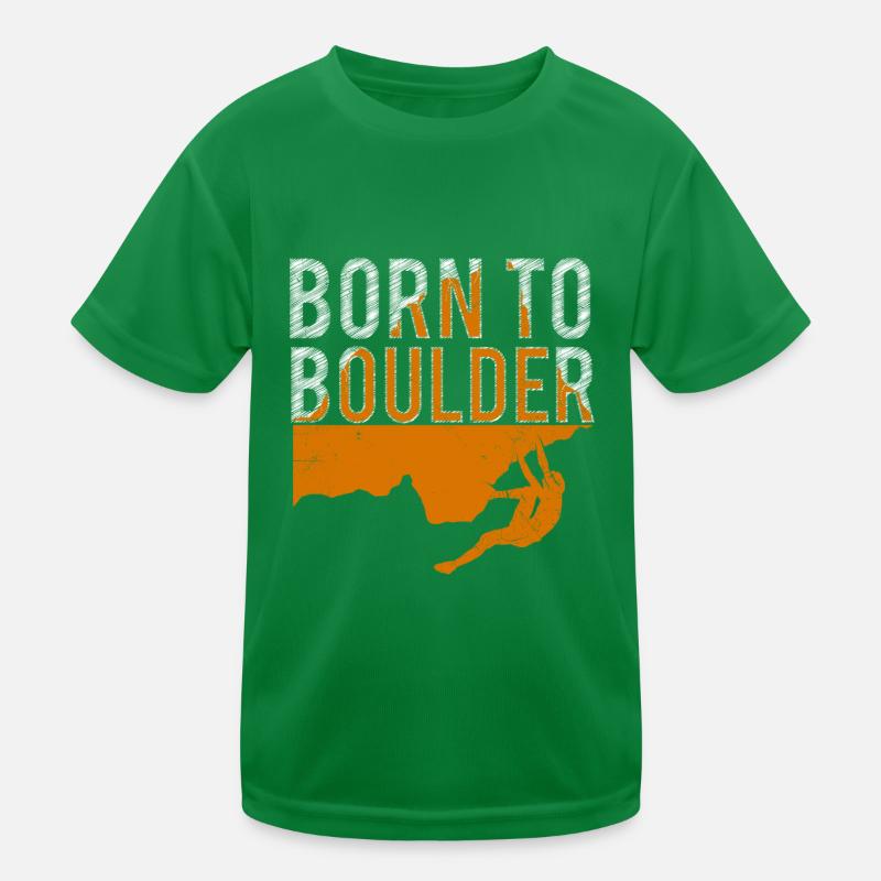Boulder Spruch Born to Boulder Kinder Funktions-T-Shirt