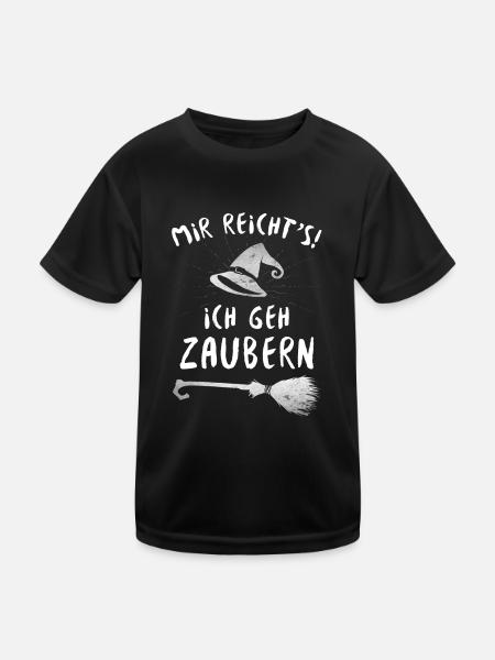 Mir Reichts Ich Geh Zaubern - Zauberei Hexe Kostüm - Kinder Funktions-T-Shirt - Schwarz - Vorne