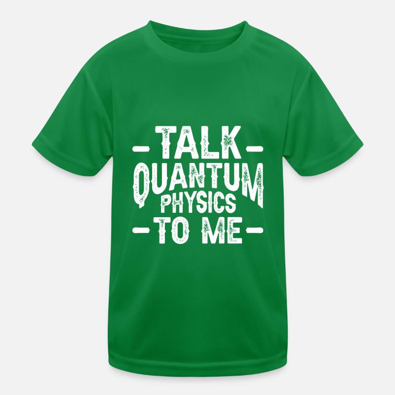 Physique quantique Physiciens scientifiques T-shirt sport Enfant