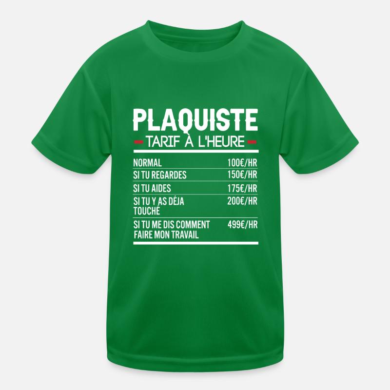 Plaquiste Idée Cadeau Humour T-shirt sport Enfant
