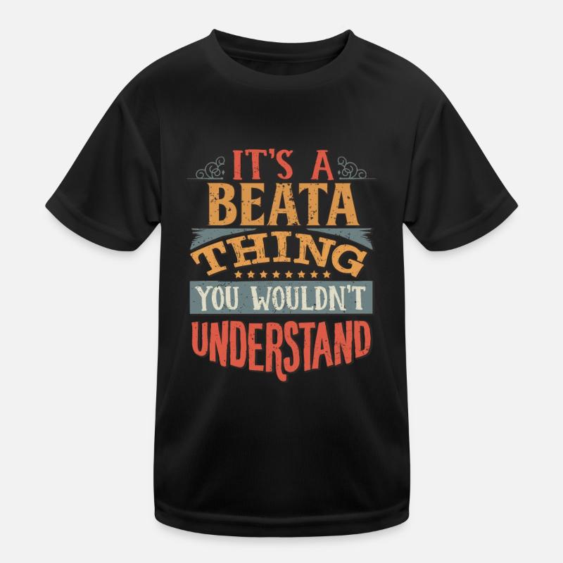 C’est une chose beata que vous ne comprendriez pas - - T-shirt sport Enfant - noir