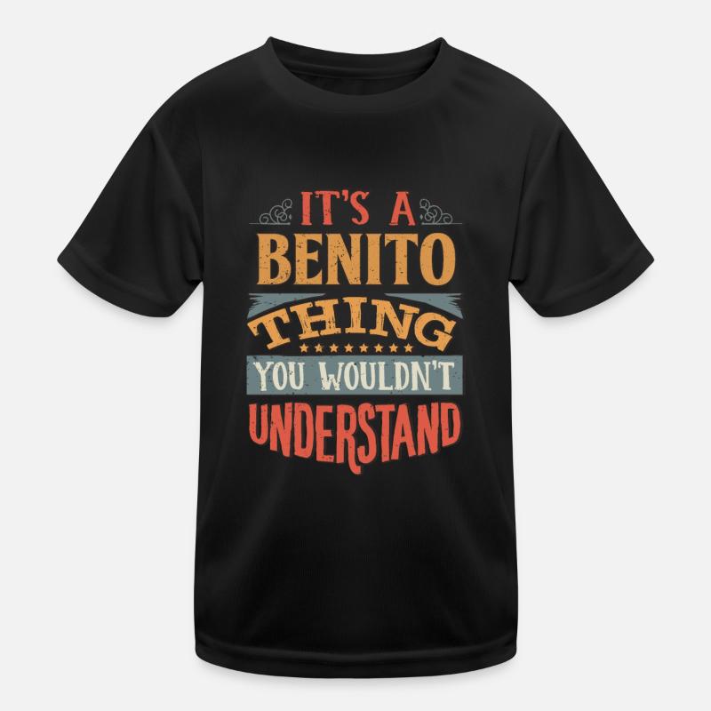 C’est une chose Benito que vous ne comprendriez pas - T-shirt sport Enfant