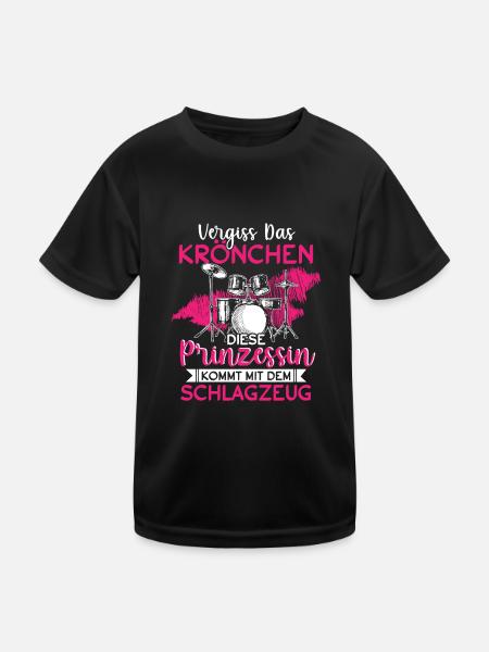 Vergiss Das Krönchen Diese Prinzessin Schlagzeug - Kinder Funktions-T-Shirt - Schwarz