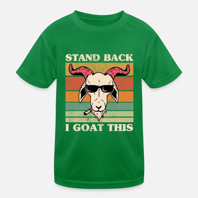 i goat this goat funny relax calm down i goat this Kinder Funktions-T-Shirt