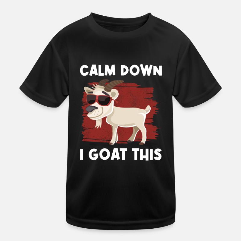 i goat this goat funny relax calm down i goat this Kinder Funktions-T-Shirt