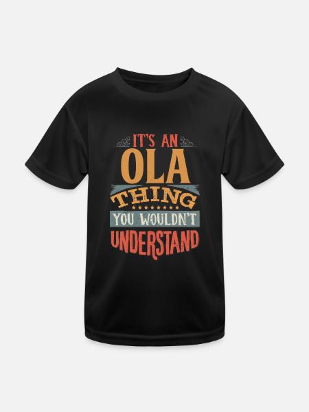 C’est une chose Ola que vous ne comprendriez pas - Ola - T-shirt sport Enfant - noir - Devant