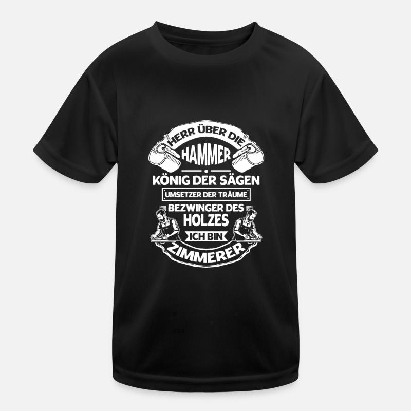 Zimmerer Spruch Zimmermann Schreiner Kinder Funktions-T-Shirt