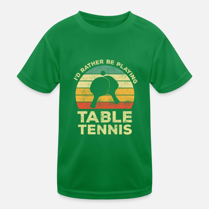 Funny I Would Rather Play Table Tennis Kids Functional T-Shirt