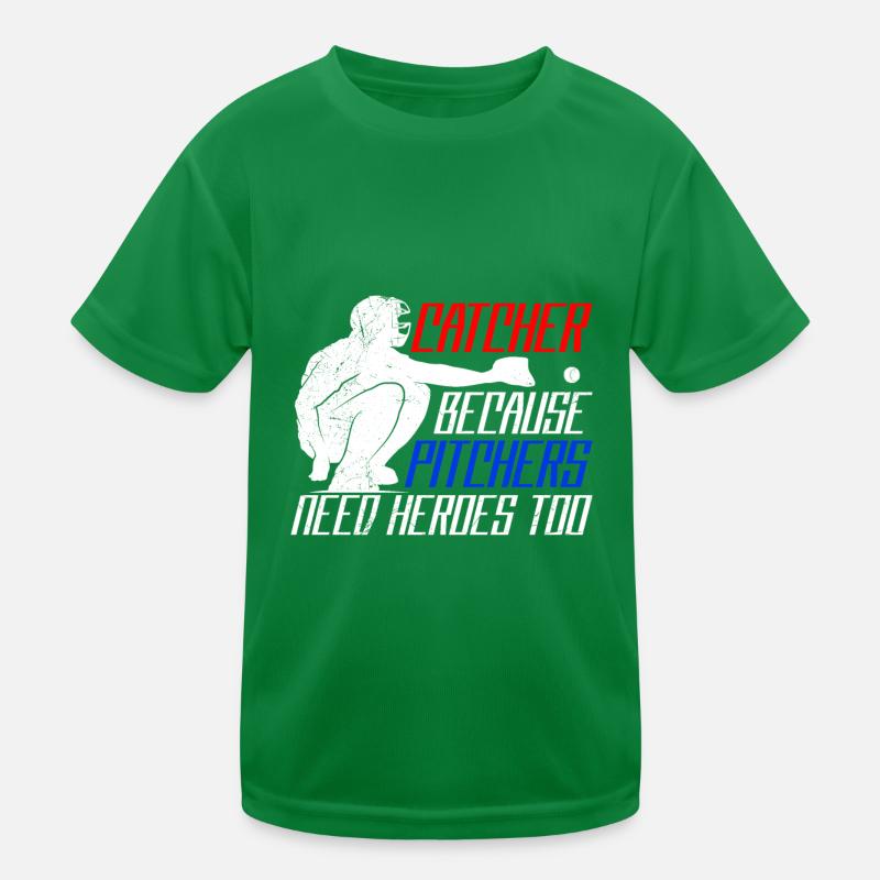 Catcher Baseball Saying Baseballer Kids Functional T-Shirt