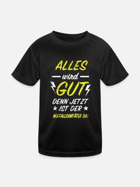 Notfallsanitäter Alles Wird Gut Rettungsdienst - Kinder Funktions-T-Shirt - Schwarz - Vorne