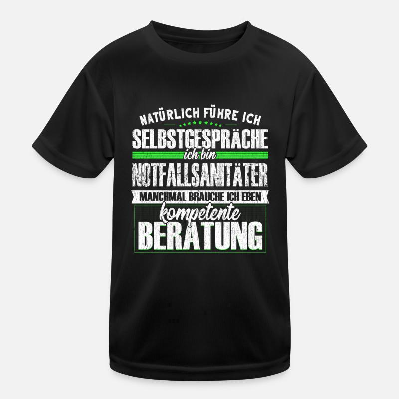 Notfallsanitäter Selbstgespräche Kinder Funktions-T-Shirt