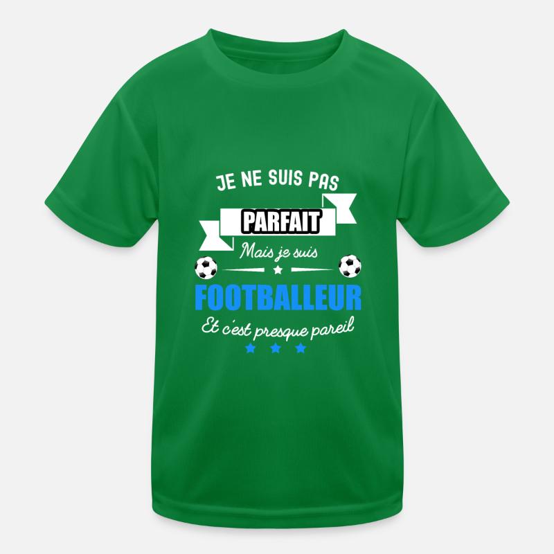 pas parfait mais footballeur T-shirt sport Enfant