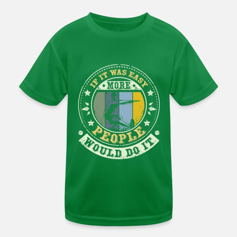 Plus de gens le feraient Calisthenics T-shirt sport Enfant