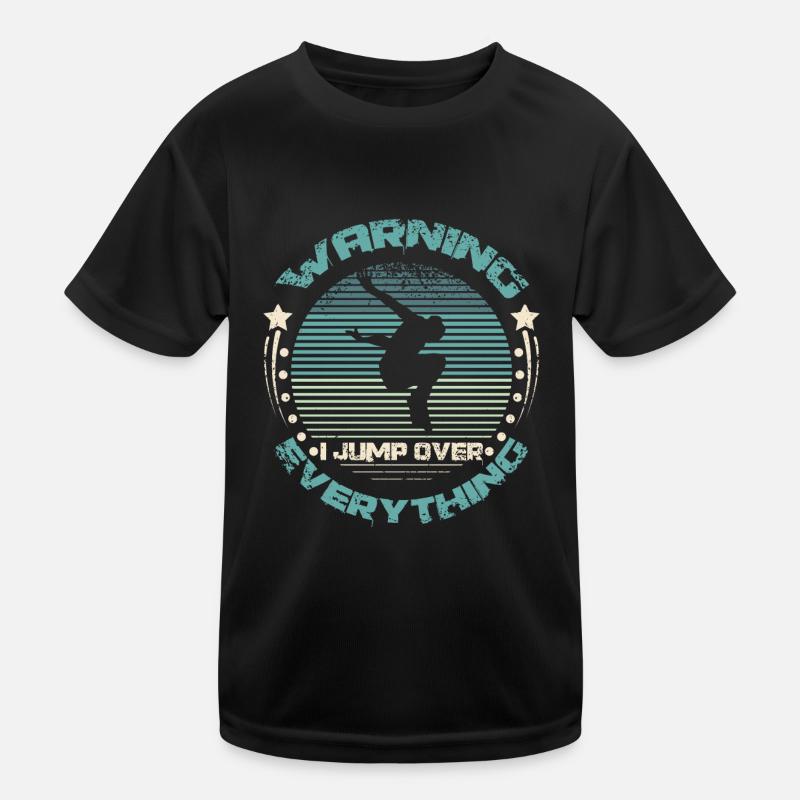 Warning I jump over everything Parkour Kinder Funktions-T-Shirt