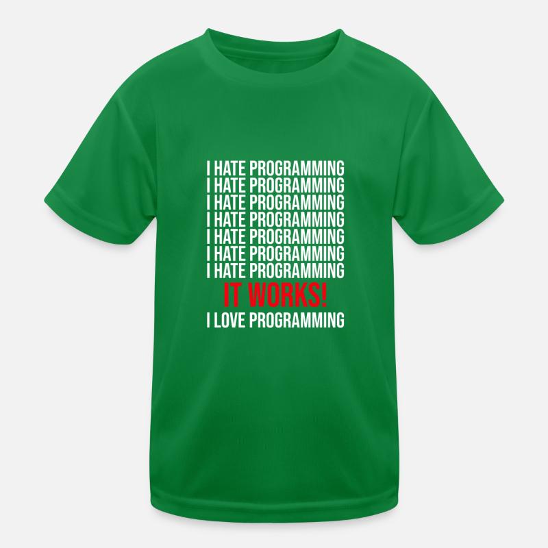 Programmierer Ich Hasse Programmieren Kinder Funktions-T-Shirt