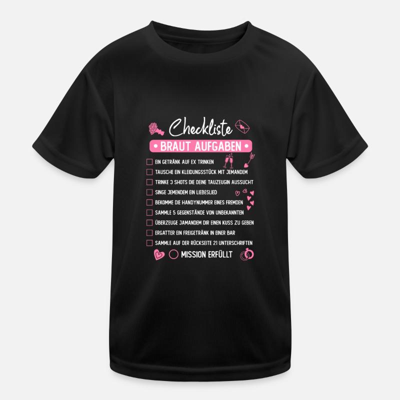 JGA Mutprobe Checkliste Braut Aufgaben - Kinder Funktions-T-Shirt - Schwarz