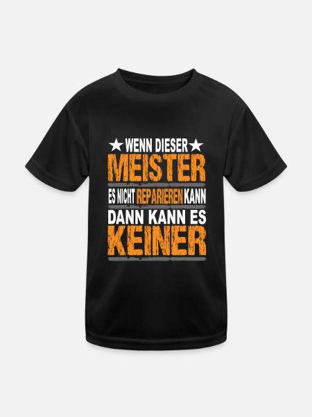 Wenn dieser Meister es Nicht Reparieren Kann - Kinder Funktions-T-Shirt - Schwarz - Vorne