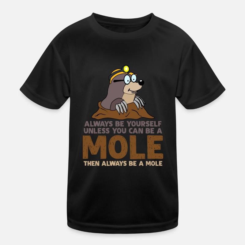 Mole Always be yourself Moles Kids Functional T-Shirt