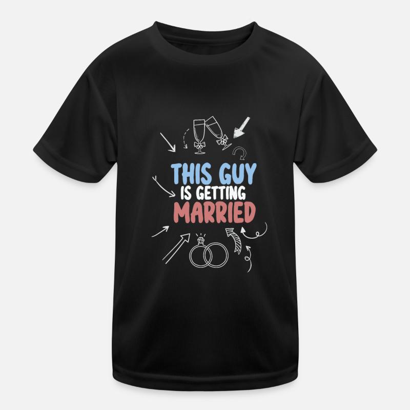 This Guy Is Getting Married Engagement Bachelor Kids Functional T-Shirt