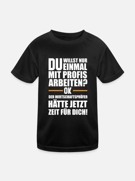 Wirtschaftsprüfer | Lustige Männer Sprüche - Kinder Funktions-T-Shirt - Schwarz - Vorne