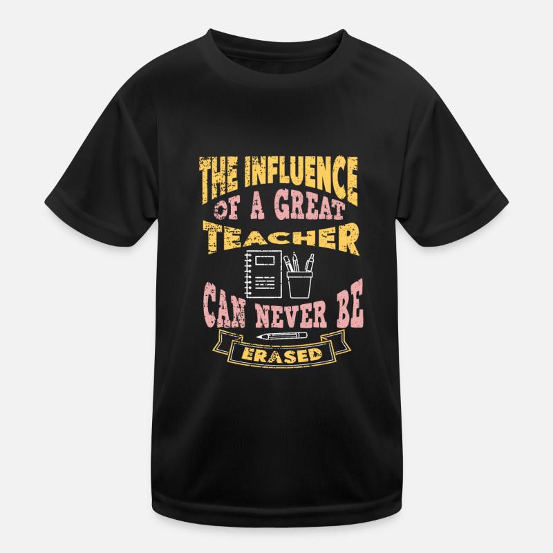 Teacher Influence Teacher Training School Teacher Kids Functional T-Shirt