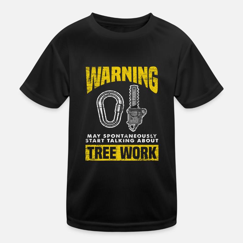 Tree Forest Worker Arborist Aborist Kids Functional T-Shirt