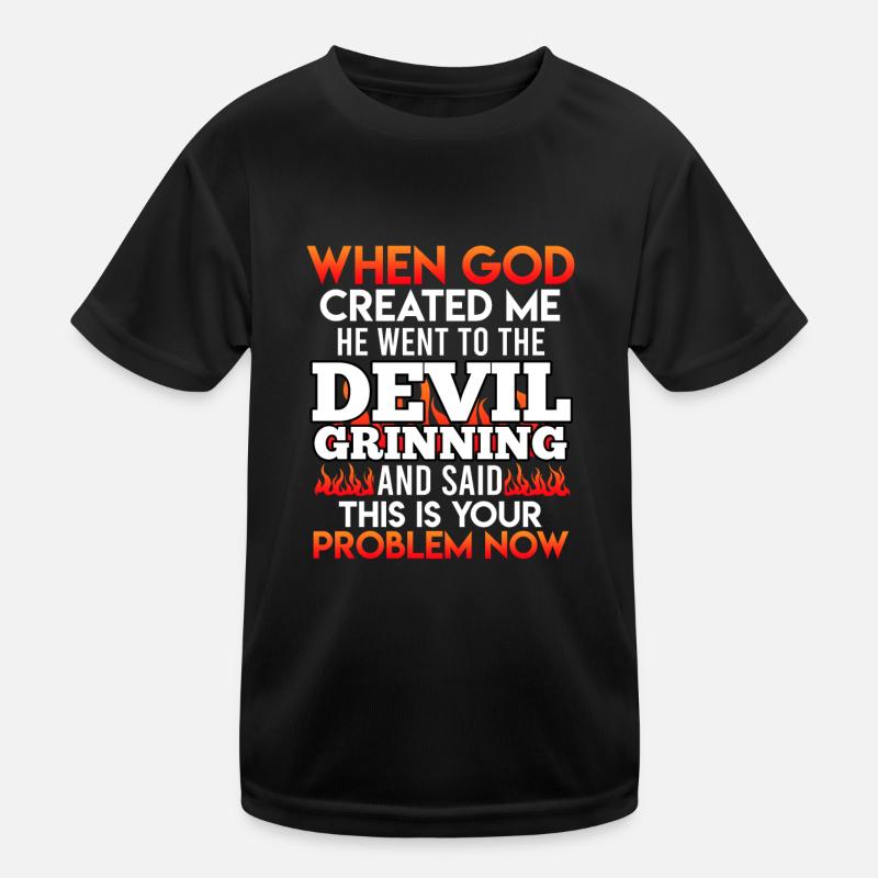 Lustiger Teufel Teufelchen Gott dein Problem Kinder Funktions-T-Shirt