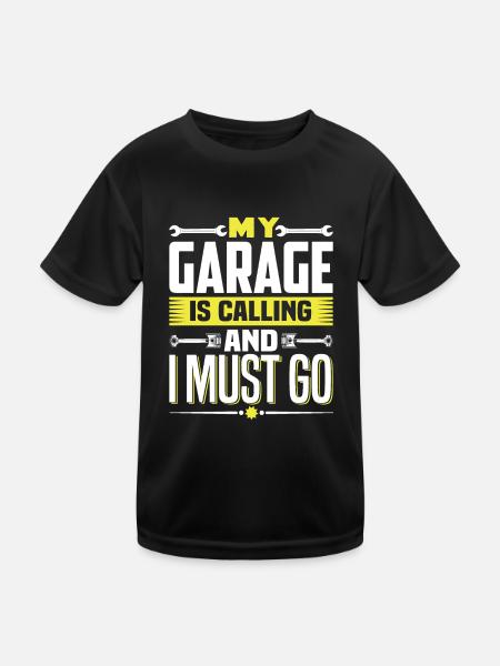 MY GARAGE IS CALLING AND I MUST GO - Kids Functional T-Shirt - black - Front