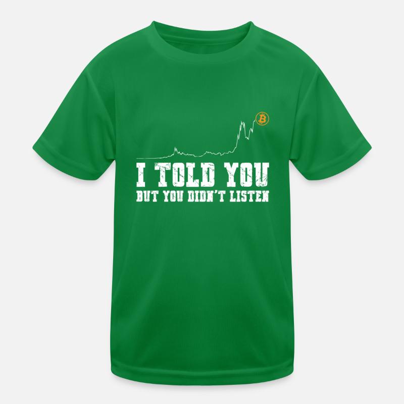Bitcoin Crypto Chart je vous ai dit T-shirt sport Enfant