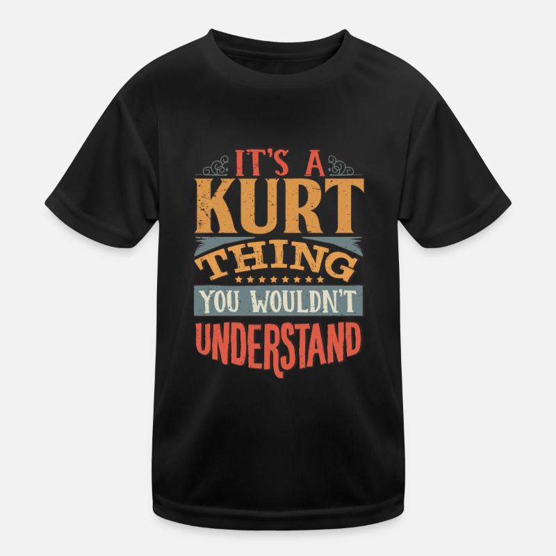 C’est une chose kurt que vous ne comprendriez pas - Kurt T-shirt sport Enfant