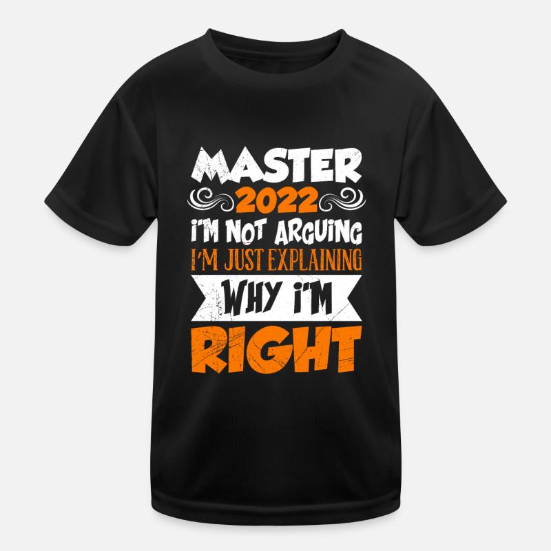 Master 2022 I am not discussing Master Kids Functional T-Shirt