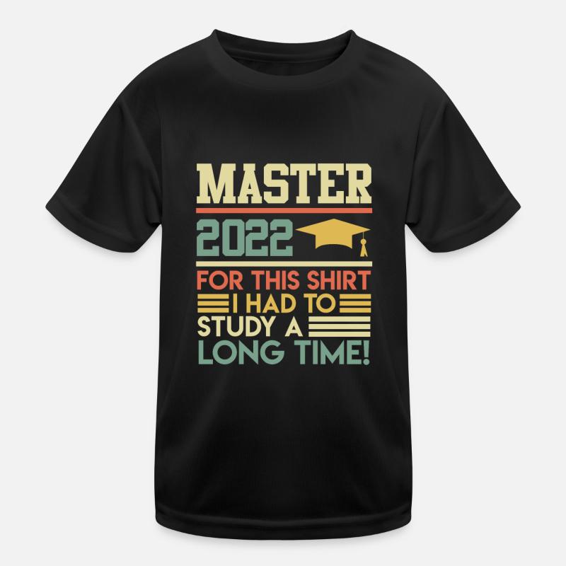Master's degree long learning Master 2022 Kids Functional T-Shirt
