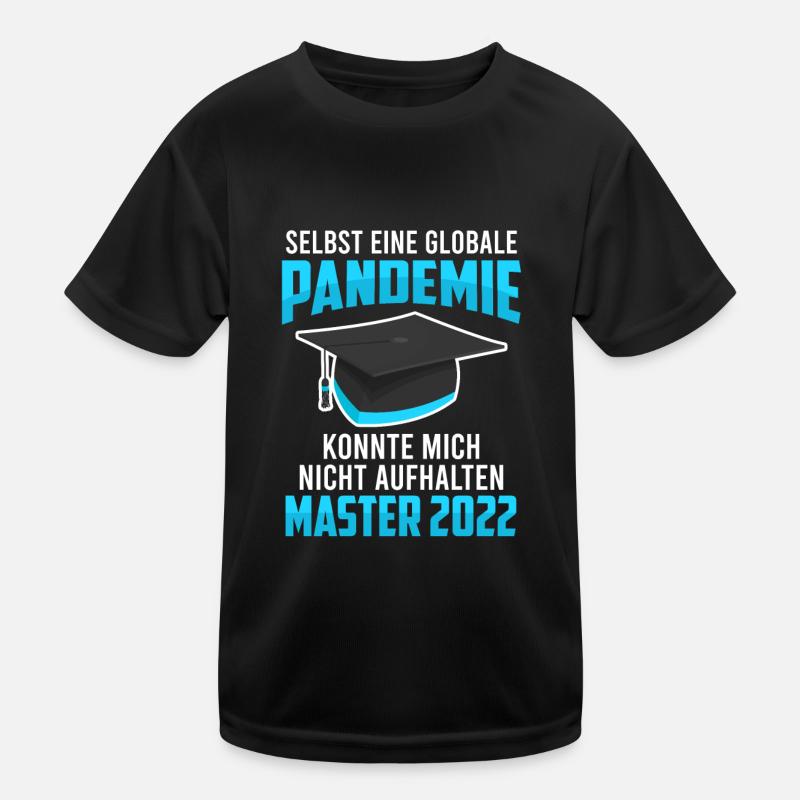 Master Abschluss 2022 Pandemie Kinder Funktions-T-Shirt