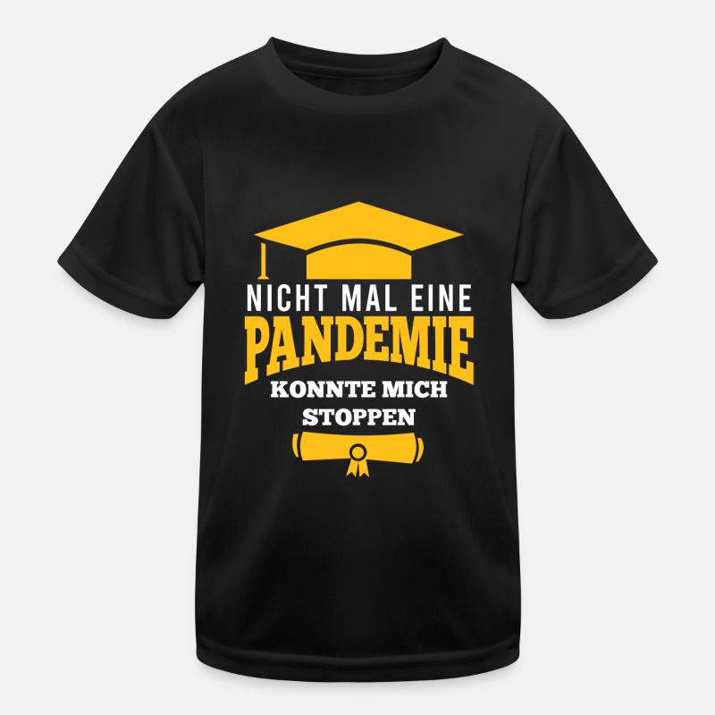 Bachelor Master Abschluss 2022 Pandemie Spruch Kinder Funktions-T-Shirt