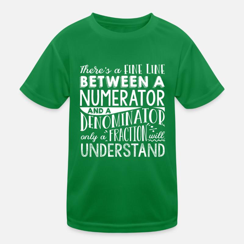Mathematicians, Mathematics, Mathematics Kids Functional T-Shirt