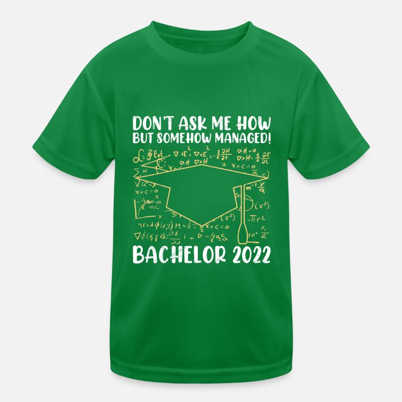 Irgendwie geschafft Bachelor 2022 Bachelor Kinder Funktions-T-Shirt