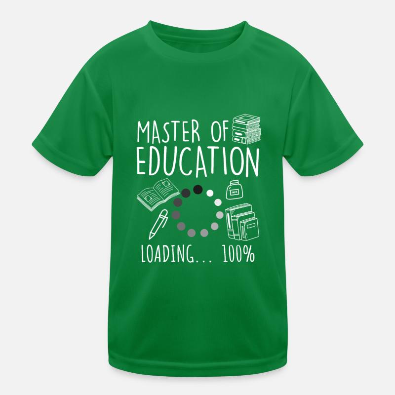Master of Education Master Abschluss Kinder Funktions-T-Shirt