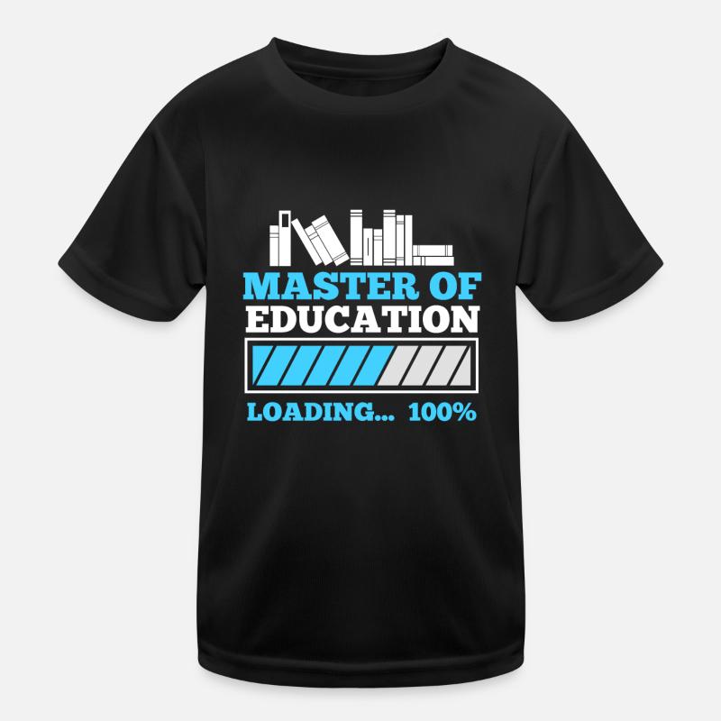 Master of Education Master Abschluss 2022 Kinder Funktions-T-Shirt